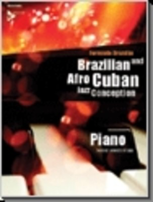 Brazilian Afro Cuban Jazz Conception Pno Bk/Cd -