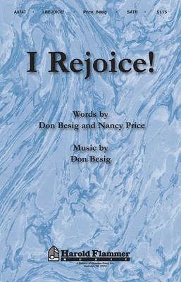 I Rejoice! - Don Besig|Nancy Price - SATB Shawnee Press Choral Score Octavo