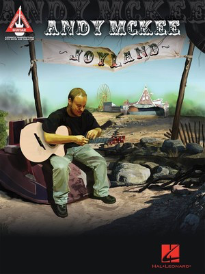 Andy McKee - Joyland - Guitar Hal Leonard Guitar TAB with Lyrics & Chords
