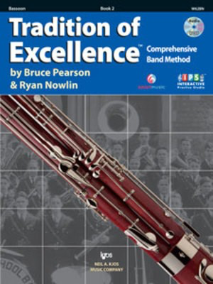 Tradition of Excellence Book 2 - Bassoon - Bassoon Bruce Pearson|Ryan Nowlin Neil A. Kjos Music Company /DVD