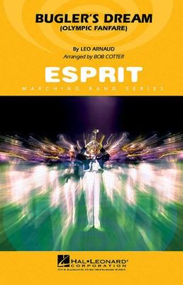 Bugler's Dream - (Olympic Fanfare) - Bob Cotter Leo Arnaud Hal Leonard