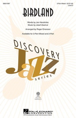 Birdland - Discovery Level 3 - Jon Hendricks|Josef Zawinul - 2-Part Roger Emerson Hal Leonard Octavo