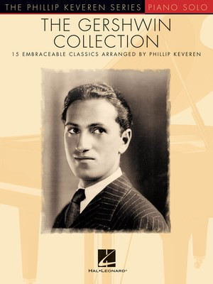 The Gershwin Collection Arr. Phillip Keveren - Piano Solo - Hal Leonard