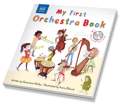 My First Orchestra Book Childrens Book with CD Naxos