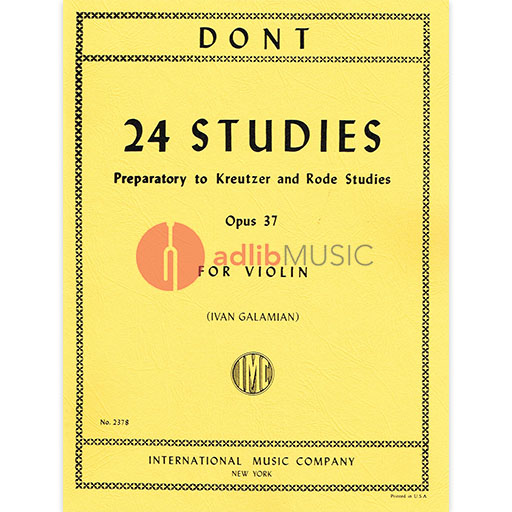 Dont - 24 Studies Preparatory to Kreutzer & Rode edited by Galamian IMC IMC2378