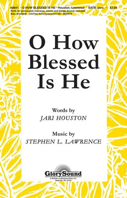 O How Blessed Is He - SATB Hal Leonard Choral Score Octavo