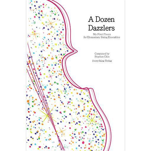 Chin - A Dozen Dazzlers - String Orchestra Score/Parts Everything String ES42