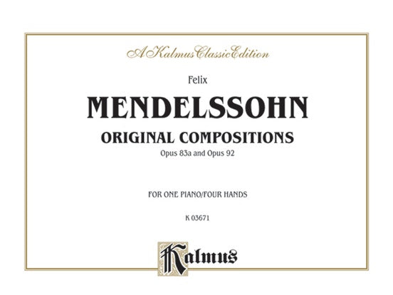 Mendelssohn - Op. 83a & Op. 98 - 1 Piano, 4 Hands (Digital Download)