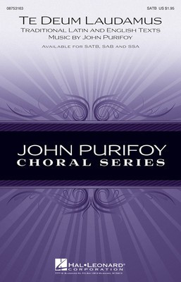 Te Deum Laudamus - John Purifoy - SSA Hal Leonard Choral Score Octavo