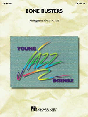 Bone Busters - Mark Taylor Hal Leonard Score/Parts