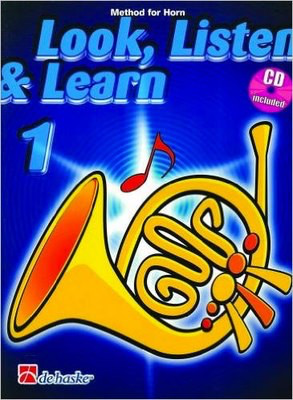 Look, Listen & Learn 1 Horn - Method for Horn - Jaap Kastelein|Michiel Oldenkamp - French Horn Sheet Music De Haske Publications French Horn Sheet Music Solo /CD