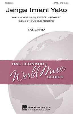 Jenga Imani Yako - Israel Kagaruki - SATB Hal Leonard Choral Score Octavo