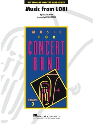 Holt - Music from Loki - Concert Band Grade 3 Score/Parts arranged by Brown Hal Leonard 4007383