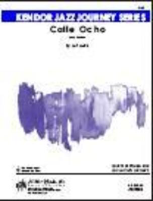 Calle Ocho - Jeff Jarvis - Kendor Music Score/Parts