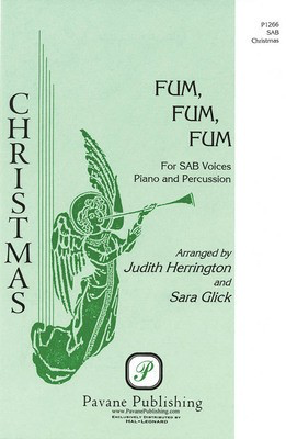 Fum, Fum, Fum - For SAB Voices, Piano & Percussion - SAB Judith Herrington|Sara Glick Pavane Publishing Choral Score Octavo