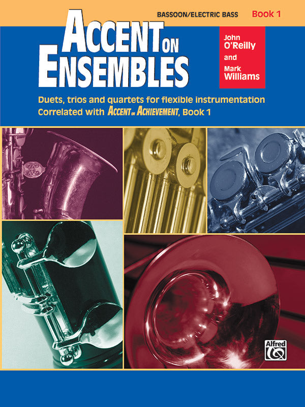 Accent on Ensembles Book 1 Bassoon/Electric Bass