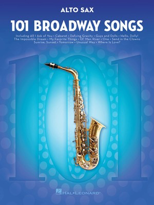 101 Broadway Songs - Alto Saxophone Solo - Hal Leonard 154201