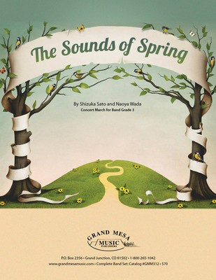 The Sounds of Spring - Naoya Wada|Shizuka Sato - Grand Mesa Music Score/Parts