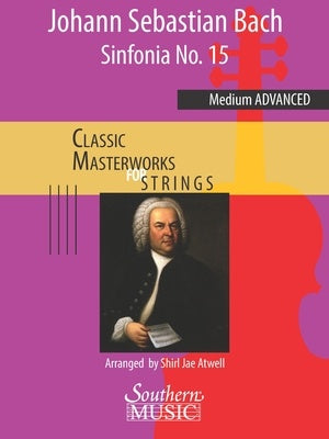Bach - Sinfonia #15 - String Orchestra Grade 3 Score/Parts arranged by Atwell Southern 757859