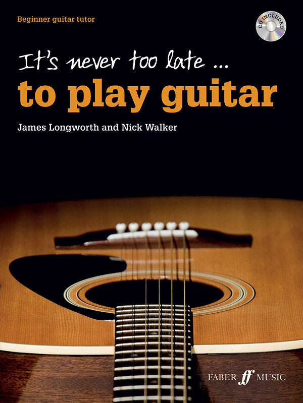 It's Never Too Late to Play Guitar Bk/CD