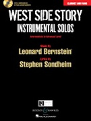 Bernstein - West Side Story Instrumental Solos - Bb Clarinet/Piano Accompaniment/CD arranged by Boyd/Parman Boosey & Hawkes 450153