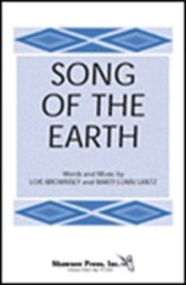 Song of the Earth - Lois Brownsey|Marti Lunn Lantz - 2-Part Shawnee Press Choral Score Octavo