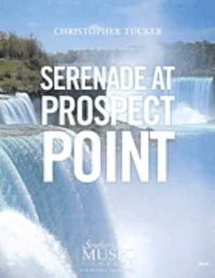 Serenade At Prospect Point - Christopher Tucker - Hal Leonard Score/Parts