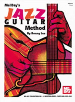 Jazz Guitar Method - Ronny Lee - Guitar Mel Bay