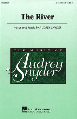 The River - Audrey Snyder - 3-Part Mixed Hal Leonard Choral Score Octavo
