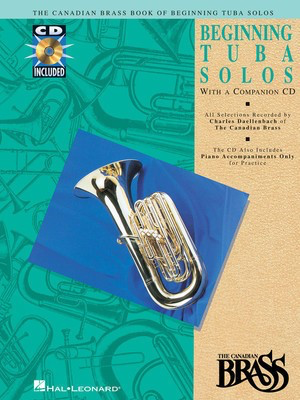 Canadian Brass Book of Beginning Tuba Solos - with a CD of performances and accompaniments - Various - Tuba Charles Daellenbach Hal Leonard /CD