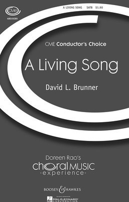 A Living Song - CME Conductor's Choice Åæ Åæ Åæ Åæ Åæ Åæ Åæ Åæ Åæ Åæ Åæ Åæ Åæ Åæ Åæ - David Brunner - SATB Boosey & Hawkes Octavo
