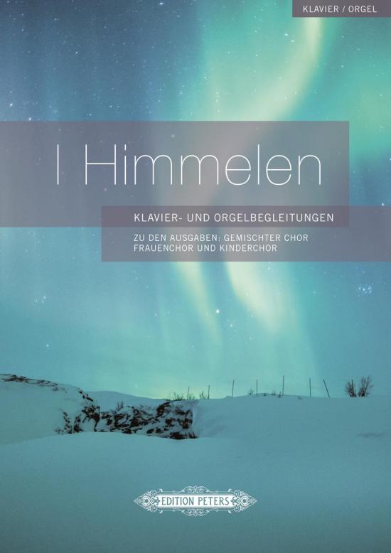 I Himmelen - Piano/Organ Accompaniments - Edited by Wulfling/Schreiner - Peters EP11410A