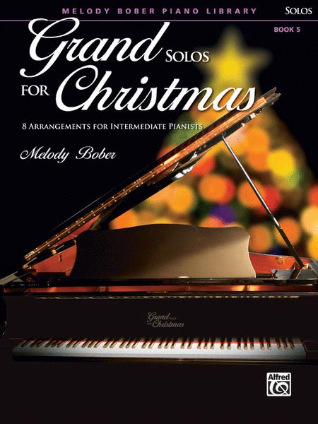 Grand Solos for Christmas Book 5