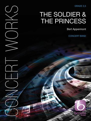 The Soldier & The Princess - Bert Appermont - Beriato Music Score/Parts