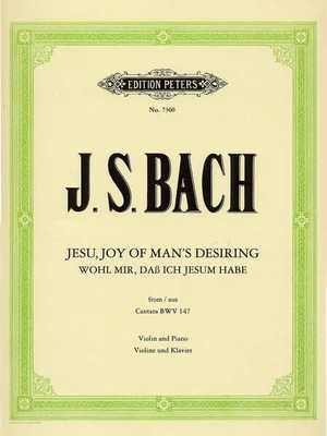 Bach J S - Jesu, Joy Of Man's Desiring - Violin/Piano Accompaniment - Peters EP7360