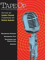 Tape Op - The Book About Creative Music Recording, Vol. 2 - Hal Leonard