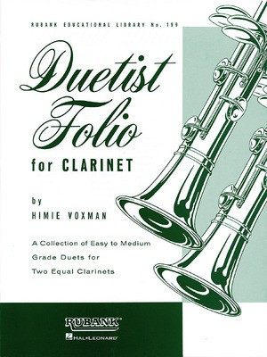 Duetist Folio for Clarinet - Easy to Medium - Various - Clarinet Himie Voxman Rubank Publications Clarinet Duet