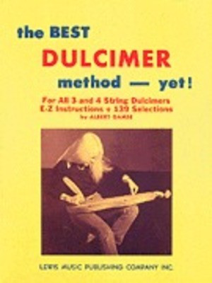 The Best Dulcimer Method Yet - Dulcimer Albert Gamse Ashley Publications Inc.