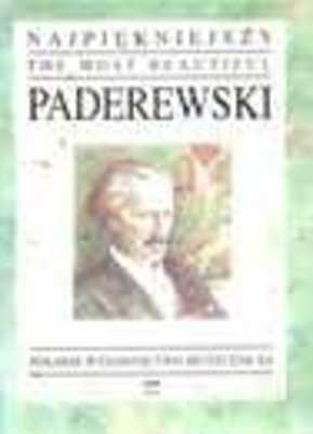 The Most Beautiful Paderewski - for Piano - Ignacy Jan Paderewski - Piano PWM Edition