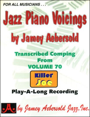 Jazz Piano Voicings - Transcribed Comping From Volume 70 Killer Joe. Play-A-Long Recording - Piano Jamey Aebersold Jazz /CD