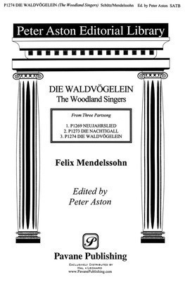 The Woodland Songsters - Felix Bartholdy Mendelssohn - SATB Peter Aston Pavane Publishing Choral Score Octavo