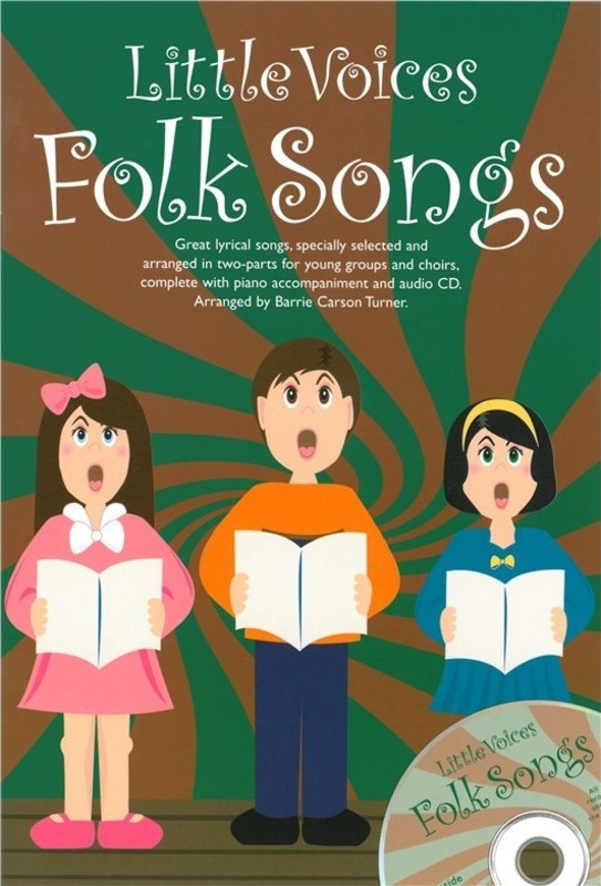Little Voices Folk Songs - 2-Part/Piano/CD Choral arranged by Carson Turner Novello NOV941369