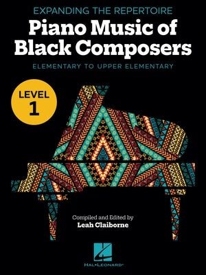 Expanding the Repertoire: Piano Music of Black Composers Level 1 - Piano Solo Hal Leonard 398538