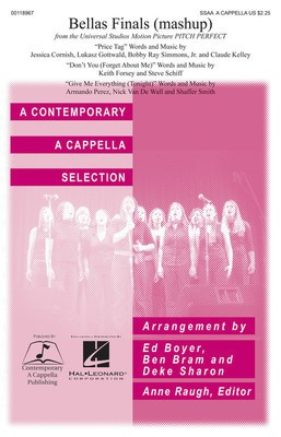 Bellas Finals - (Mash-up from Pitch Perfect) - SSAA Deke Sharon Contemporary A Cappella Publishing Choral Score Octavo