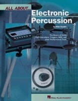 All About Electronic Percussion - Percussion Michael Snyder Hal Leonard