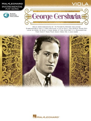 George Gershwin - Instrumental Play-Along for Viola - George Gershwin - Viola Hal Leonard Sftcvr/Online Audio
