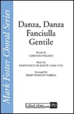 Danza, Danza, Fanciulla Gentile - Francesco Durante - SATB Jerry Weseley Harris Shawnee Press Choral Score Octavo