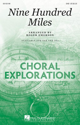 Nine Hundred Miles - SAB Roger Emerson Hal Leonard Octavo