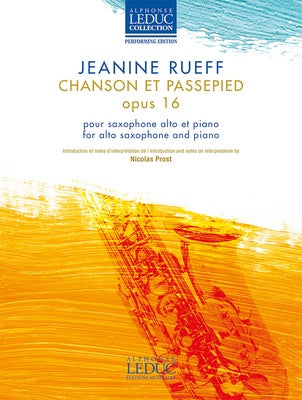 Rueff - Chanson et Passepied Op. 16 - Alto Saxophone & Piano - Leduc