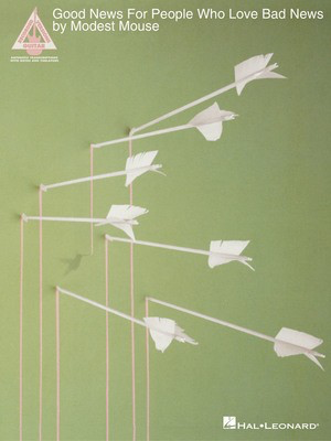 Modest Mouse - Good News for People Who Love Bad News - Guitar Hal Leonard Guitar TAB